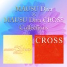 MAUSU Diva×MAUSU Diva CROSS collections