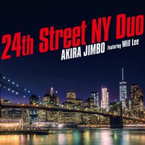 24th Street NY Duo（featuring Will Lee）