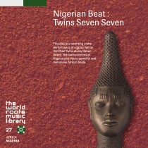 THE WORLD ROOTS MUSIC LIBRARY:ナイジェリアのトーキング・ドラム～ツインズ・セブン・セブン