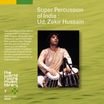 THE WORLD ROOTS MUSIC LIBRARY:インド古典パーカッション～ザキール・フセイン