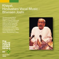 THE WORLD ROOTS MUSIC LIBRARY:北インドの古典声楽カヤール～ビームセン・ジョーシー