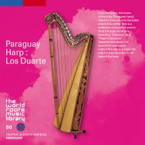 THE WORLD ROOTS MUSIC LIBRARY:パラグアイのアルパ～ロス・ドゥアルテ